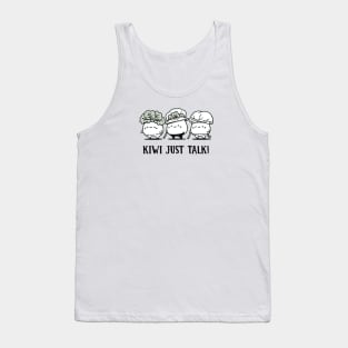 Kiwi just talk! Cute Pun Humor Sticker Tank Top